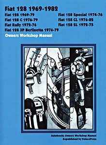 Livre : Fiat 128 (1969-1982) - Owners Workshop Manual