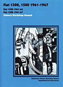 Livre : Fiat 1300 & 1500 (1961-1967) - Owners Workshop Manual