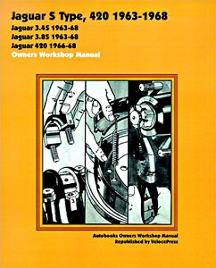 Książka: Jaguar S Type, 420 (1963-68) - Owners Workshop Manual