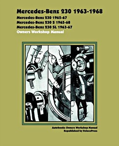 Livre : Mercedes Benz 230 (1963-1968) - Owners Workshop Manual