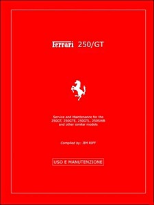 Livre : Ferrari 250 / GT - Service and Maintenance