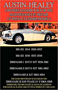 Livre : Austin-Healey 100-Six and 3000 - 6-Cylinder Models (1956-1968) - Clymer Owner's Workshop Manual