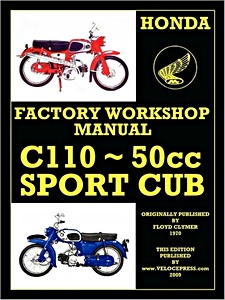 Livre : Honda C110 - 50 cc Sport Cub (1962-1969) WSM