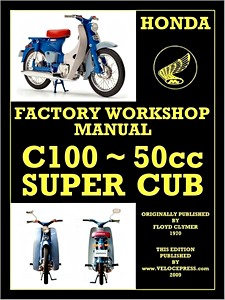 Livre : Honda C100 - 50 cc Super Cub Factory WSM