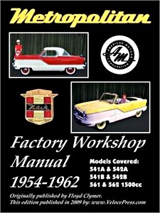 Livre : Metropolitan Models 541A, 542A, 541B, 542B, 561 & 562 - 1500 cc (1954-1962) - Clymer Owner's Workshop Manual