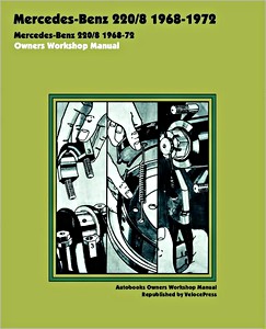 Livre: Mercedes-Benz 220/8 (W115) (1968-1972) - Owners Workshop Manual