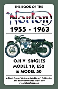 Livre : The Book of the Norton O.H.V. Singles (1955-1963)