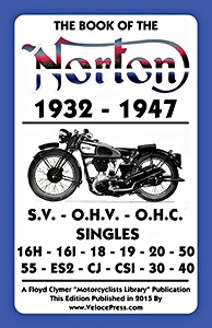 Livre : Book of the Norton SV, OHV, OHC Singles (1932-1947)