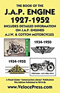 Livre : The Book of the J.A.P. Engine (1927-1952) - including information on J.A.P. engined AJW & Cotton motorcycles - Clymer Manual Reprint