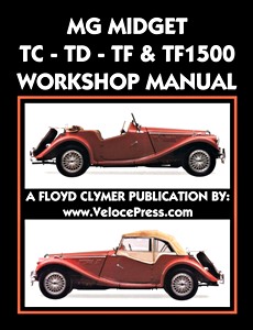 Livre : MG Midget TC, TD, TF, TF 1500 (1945-1955) Workshop Manual - Clymer Owner's Workshop Manual
