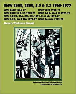 Livre : BMW 2500, 2800, 3.0 & 3.3 (1968-1977) - Owners Workshop Manual