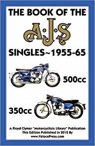 Livre : Book of the AJS Singles 1955-65 350cc & 500cc