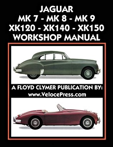 Livre : Jaguar Mk 7, Mk 8, Mk 9 / XK 120, XK 140, XK 150 (1948-1961) Workshop Manual - Clymer Owner's Workshop Manual