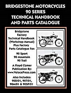 Livre : Bridgestone Motorcycles 90 Series - Technical Handbook and Parts Catalogue - Clymer Manual Reprint