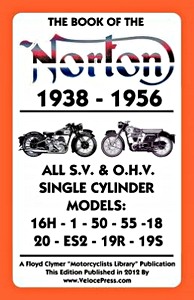 Livre : Norton - All SV & OHV Single Cyl Models (1938-1956)