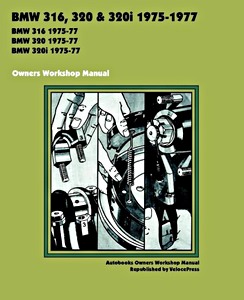 Książka: BMW 316, 320 & 320i (1975-1977) - Owners Workshop Manual