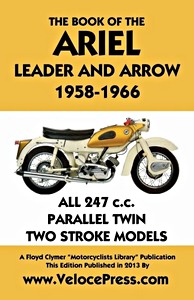 Livre : The Book of the Ariel Leader and Arrow - All 247 cc Parallel Twin Two Stroke Models (1958-1966) - Clymer Manual Reprint