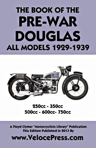 Livre : Pre-War Douglas - All Models (1929-1939)