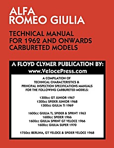 Livre : Alfa Romeo Giulia Technical Manual - for 1962 and Onwards Carbureted Models 