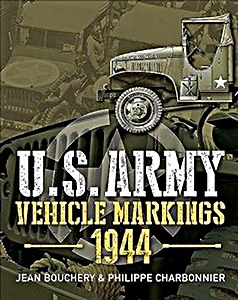 Livre : U.S. Army Vehicle Markings 1944