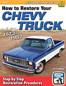 Book: How to Restore Your Chevy Truck (1973-1987)