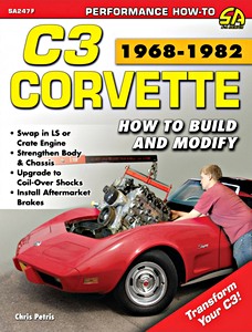 Boek: Corvette C3 (1968-1982) - How to Build and Modify