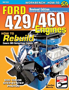 Livre : Ford 429 / 460 Engines - How to Rebuild (Revised Edition) 
