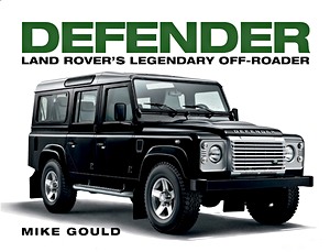 Livre : Defender - Land Rover's Legendary Off-roader