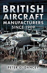 Livre : British Aircraft Manufacturers Since 1909