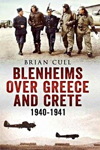 Livre : Blenheims Over Greece and Crete 1940-1941