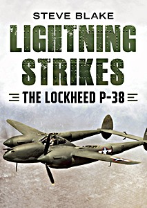 Livre : Lightning Strikes : The Lockheed P-38