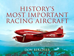 Boek: History's Most Important Racing Aircraft