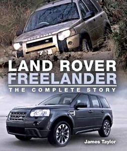 Livre : Land Rover Freelander: The Complete Story
