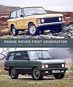 Livre : Range Rover First Generation: The Complete Story