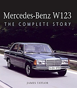 Książka: Mercedes-Benz W123: The Complete Story