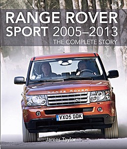 Livre : Range Rover Sport 2005-2013: The Complete Story