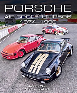 Livre : Porsche Air-Cooled Turbos 1974-1996
