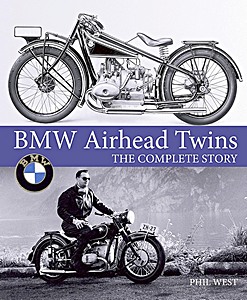 Livre : BMW Airhead Twins - The Complete Story