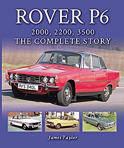 Buch: Rover P6 - 2000, 2200, 3500 - The Complete Story 