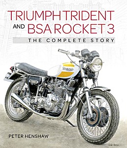 Livre : Triumph Trident and BSA Rocket 3 - The Complete Story
