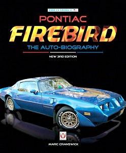 Book: Pontiac Firebird - The Auto-Biography (3d Edition)