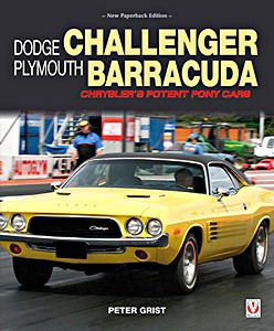 Livre : Dodge Challenger & Plymouth Barracuda - Chrysler's Potent Pony Cars 