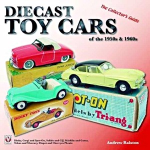 Livre : Diecast Toy Cars of the 1950s & 1960s