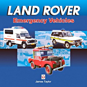 Livre : Land Rover Emergency Vehicles