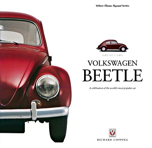 Livre : Volkswagen Beetle : A Celebration of the World's Most Popular Car 