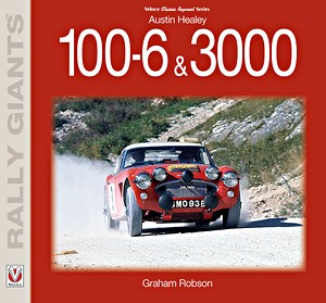 Livre : Austin Healey 100-6 & 3000 (Rally Giants)
