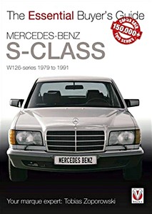 Livre : Mercedes-Benz S-Class (W126 Series, 1979-1991) - The Essential Buyer's Guide