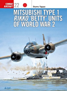 Livre : [COM] Mitsubishi Type 1 Rikko 'Betty' Units of WW2