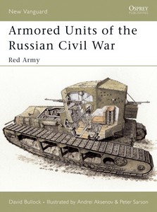 Livre : [NVG] Arm Units of the Russian Civil War - Red Army