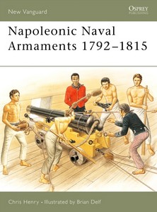 Livre : [NVG] Napoleonic Naval Armaments 1792–1815
